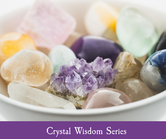 Crystal Wisdom Series